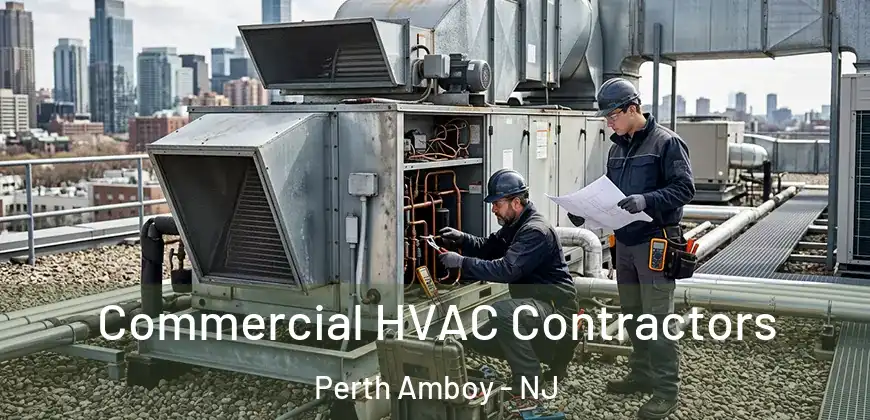 Commercial HVAC Contractors Perth Amboy - NJ