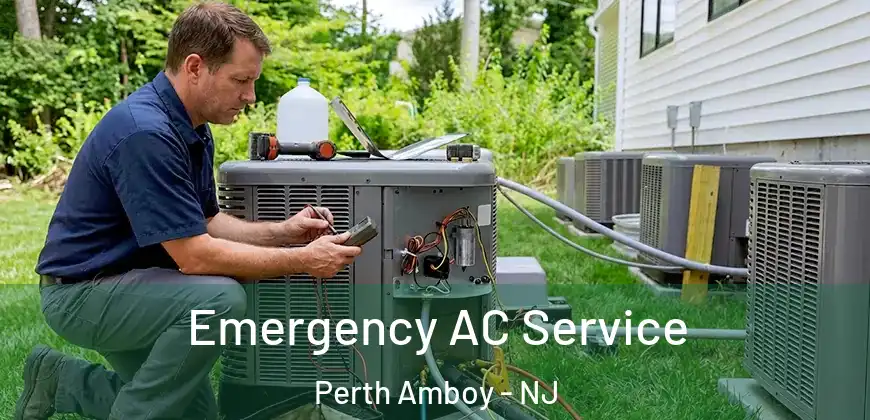  Emergency AC Service Perth Amboy - NJ
